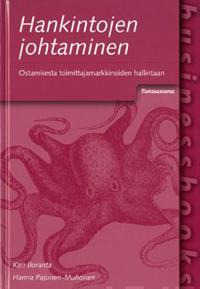 Hankintojen johtaminen: ostamisesta toimittajamarkkinoiden hallintaan