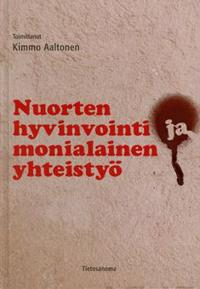 Nuorten hyvinvointi ja monialainen yhteistyö