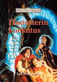 Elminsterin houkutus