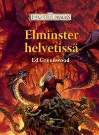 Elminster helvetissä - Elminster-saaga osa 4 (Forgotten Realms)