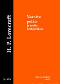 Vaaniva pelko ja muita kertomuksia