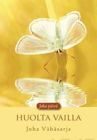 Joka päivä huolta vailla