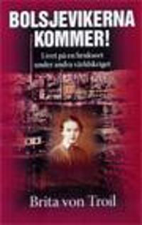 Bolsjevikerna kommer!