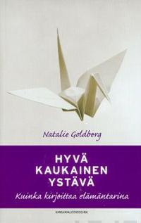 Hyvä kaukainen ystävä