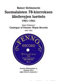 Suomalaisten 78-kierroksen äänilevyjen luettelo 1901-1961