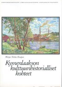 Kymenlaakson kulttuurihistorialliset kohteet