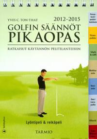 Golfin säännöt: pikaopas 2012-2015