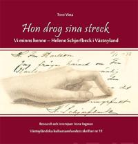 Hon drog sina streck, vi minns henne - Helene Schjerfbeck i Västnyland