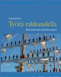 Työtä rakkaudella