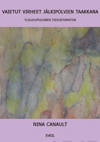 Vaietut virheet jälkipolvien taakkana