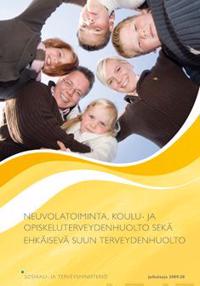 Neuvolatoiminta, koulu- ja opiskeluterveydenhuolto sekä ehkäisevä suun terveydenhuolto