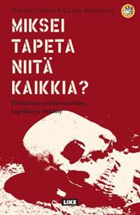 Miksei tapeta niitä kaikkia?