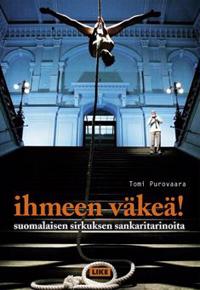 Ihmeen väkeä!