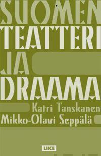 Suomen teatteri ja draama