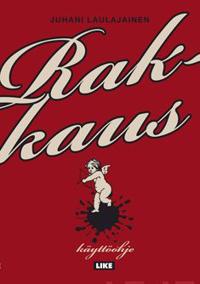 Rakkaus - käyttöohje