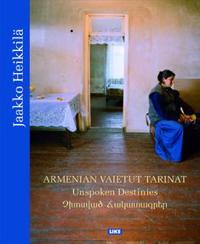 Armenian vaietut tarinat - Unspoken destinies