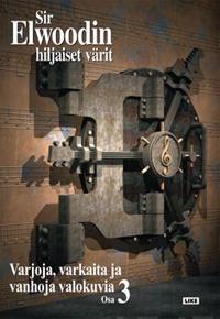 Varjoja, varkaita ja vanhoja valokuvia 3
