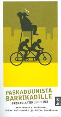 Paskaduunista barrikadille