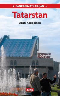 Sankarimatkailijan Tatarstan