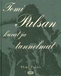 Tomi Palsan kuvat ja tunnelmat