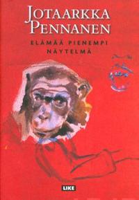 Elämää pienempi näytelmä