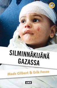 Silminnäkijänä Gazassa