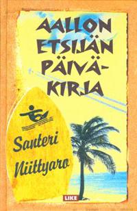 Aallon etsijän päiväkirja