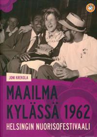 Maailma kylässä 1962