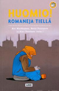 Huomio! Romaneja tiellä!