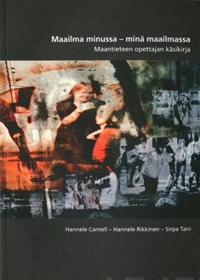 Maailma minussa - minä maailmassa