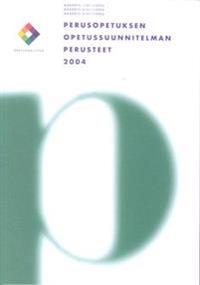 Perusopetuksen opetussuunnitelman perusteet 2004
