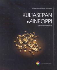 Kultasepän aineoppi ja ammattikemia