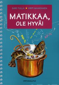 Matikkaa, ole hyvä!