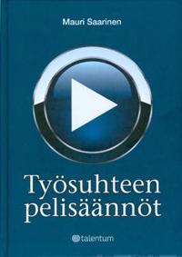 Työsuhteen pelisäännöt