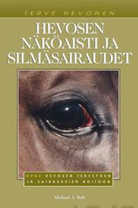Hevosen näköaisti ja silmäsairaudet