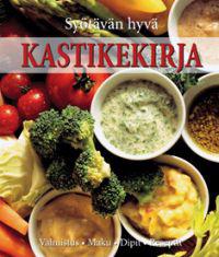 Syötävän hyvä kastikekirja