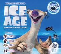 Ice Age - mannerten mullistus