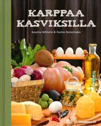 Karppaa kasviksilla