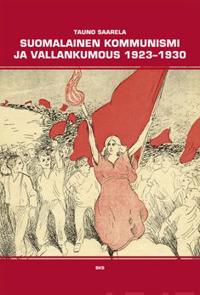 Suomalainen kommunismi ja vallankumous 1923-1930