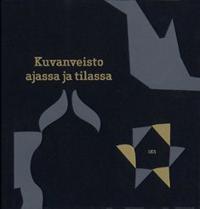 Kuvanveisto ajassa ja tilassa