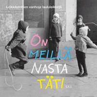 On meillä nasta täti