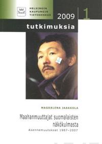 Maahanmuuttajat suomalaisten näkökulmasta