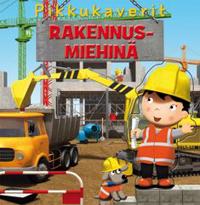 Pikkukaverit rakennusmiehinä