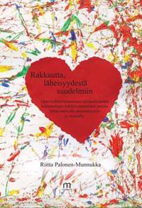 Rakkautta, läheisyydestä suudelmiin