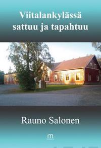 Viitalankylässä sattuu ja tapahtuu