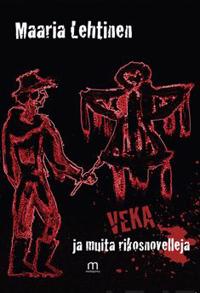 Veka ja muita rikosnovelleja