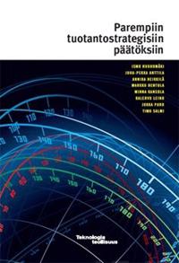Parempiin tuotantostrategisiin päätöksiin