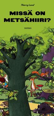 Missä on metsähiiri?