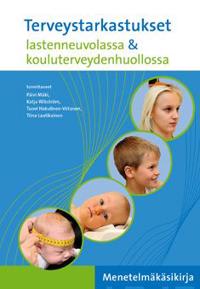 Terveystarkastukset lastenneuvolassa ja kouluterveydenhuollossa