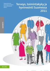 Terveys, toimintakyky ja hyvinvointi Suomessa 2011